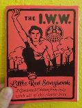 I.W.W. Little Red Songbook: Nineteenth Edition from 1923 with All of the Classic Hits