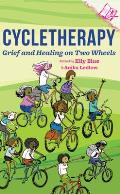 Cycletherapy Grief & Healing on Two Wheels