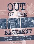 Out of the Basement From Cheap Trick to DIY Punk in Rockford Illinois 1973 2005