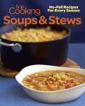 Fine Cooking Soups & Stews No Fail Recipes for Every Season