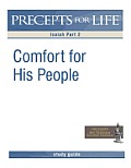 Precepts for Life Study Guide: Comfort For His People (Isaiah Part 2)