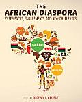 The African Diaspora: Experiences, Engagements, and New Challenges