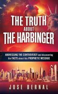 Truth About the Harbinger