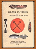 Glass Cutters with a Brief History of Flat Glass