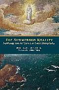 Submerged Reality Sophiology & the Turn to a Poetic Metaphysics