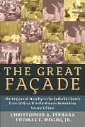 The Great Facade: The Regime of Novelty in the Catholic Church from Vatican II to the Francis Revolution