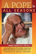 A Pope for All Seasons: Testimonies Inspired by Saint John Paul II