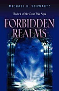 Forbidden Realms: Book Two of the Great War Saga