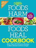 Foods that Harm Foods that Heal Cookbook 250 Delicious Recipes to Beat Disease & Live Longer