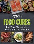 Reader's Digest Food Cures New Edition: Tasty Remedies to Treat Common Conditions