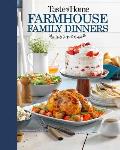 Taste of Home Farmhouse Family Dinners Turn Sunday night meals into lifelong memories