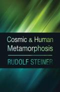 Cosmic and Human Metamorphosis: (Cw 175)