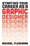 Starting Your Career as a Graphic Designer