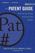 Patent Guide How You Can Protect & Profit from Patents Second Edition