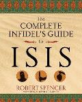 Complete Infidels Guide to Isis