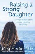 Raising a Strong Daughter In a Toxic Culture