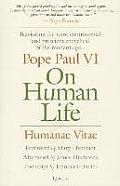 On Human Life: Humanae Vitae