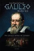 Galileo Revisited: The Galileo Affair in Context