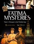 Fatima Mysteries Marys Message to the Modern Age