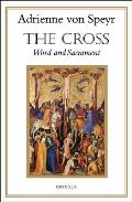 The Cross: Word and Sacrament