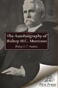The Autobiography of Bishop H.C. Morrison