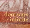 Doorways to the Infinite: The Art & Practice of Tantric Meditation