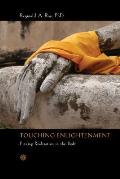 Touching Enlightenment Finding Realization in the Body