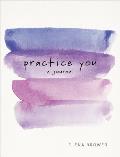 Practice You A Journal