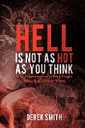 Hell Is Not as Hot as You Think