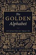 Golden Alphabet Updated Annotated An Exposition of Psalm 119