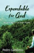 Expendable for God: Seventy Years in Christian Ministry