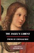 The Angel's Lament: Poems of Chonggi Mah