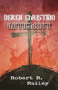 Derek Christian, Antichrist