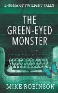 The Green-Eyed Monster: A Chilling Tale of Terror