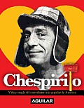 Chespirito Vida y Magia del Comediante MS Popular de Amrica Life & Magic of Americas Most Popular Comedian