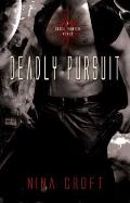 Deadly Pursuit A Blood Hunter Novel