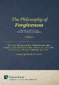 The Philosophy of Forgiveness - Volume I: Explorations of Forgiveness: Personal, Relational, and Religious