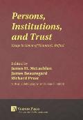Persons, Institutions, and Trust: Essays in Honor of Thomas O. Buford