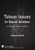 Taboo Issues in Social Science: Questioning Conventional Wisdom
