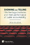 Showing and Telling: Film Heritage Institutes and Their Performance of Public Accountability
