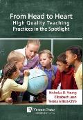 From Head to Heart: High Quality Teaching Practices in the Spotlight