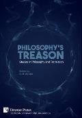 Philosophy's Treason: Studies in Philosophy and Translation