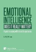 Emotional intelligence: Does it really matter?: A guide to coping with stressful experiences