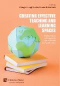 Creating Effective Teaching and Learning Spaces: Shaping Futures and Envisioning Unity in Diversity and Transformation