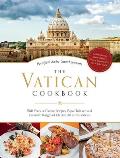 Vatican Cookbook Favorite Recipes Stories & Prominent Portraits of the Holy Fathers