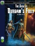 The Siege of Durgam's Folly SW