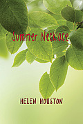 Summer Necklace: Ephemera of a Piney Woods Childhood