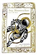 Any Moonwalker Can Tell You