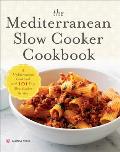 Mediterranean Slow Cooker Cookbook A Mediterranean Cookbook with 101 Easy Slow Cooker Recipes