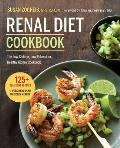 Renal Diet Cookbook The Low Sodium Low Potassium Healthy Kidney Cookbook